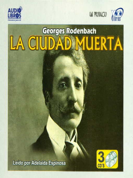 Title details for La Ciudad Muerta by Georges Rodenbach - Available